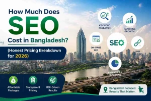 How Much Does SEO Cost in Bangladesh (Honest Pricing Breakdown for 2026)