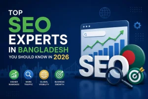 Top SEO Experts in Bangladesh